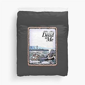 dead to me Duvet Cover