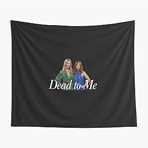 Dead to me netflix Tapestry