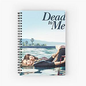 Dead to me Spiral Notebook