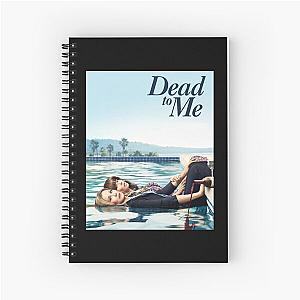 Dead to me   Spiral Notebook