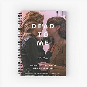 Dead To Me Alternative Poster 2 Spiral Notebook