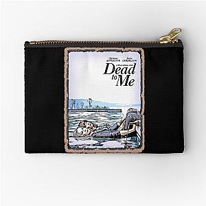 dead to me  Zipper Pouch