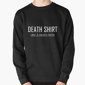 Death Note Sweatshirts - Death Shirt (Like a Death Note) Pullover Sweatshirt RB1908