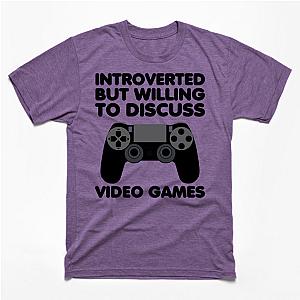 Willing To Discuss Video Games But Introvert Classic T-Shirt