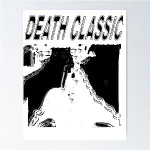 Death Classic (-Death Grips) Poster