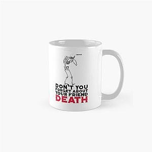 Your Friend Death Classic Mug