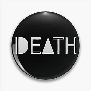 Death - proto-punk band from Detroit White Letters Logo Pin