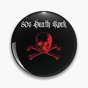 80s Death Rock Pin