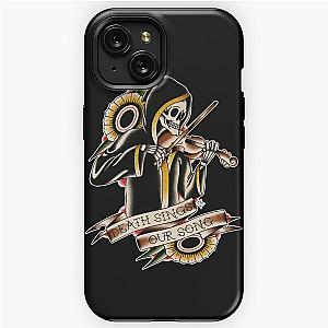 Death Sings Our Song iPhone Tough Case