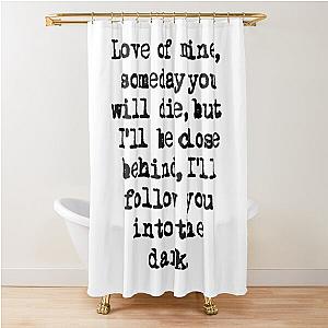 i'll follow you into the dark death cab for cutie Shower Curtain