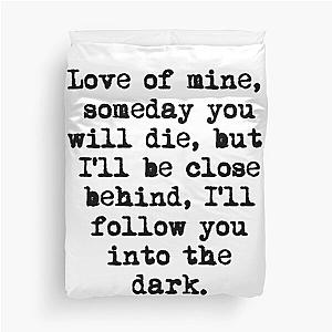 i'll follow you into the dark death cab for cutie Duvet Cover