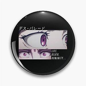 Death Parade Humanity V1 Pin