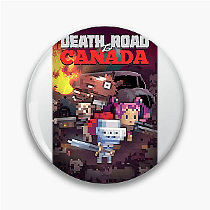 Death Road to Canada Survive The Undead Journey Death Road To Canada Pins