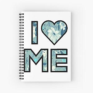 I Love Me - Blue Floral - Demi Lovato Inspired Spiral Notebook