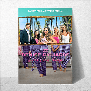 Wild Like Denise Denise Richards And Her Wild Things Posters