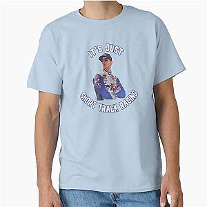 Denny Hamlin quote - Classic Short Track Racing T-Shirt