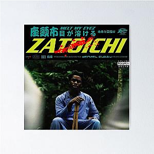 Zatoichi - Denzel Curry Poster