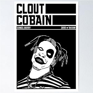 CLOUT COBAIN- DENZEL CURRY Poster