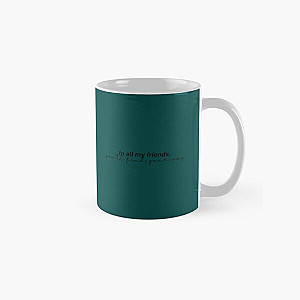 all my friends    dermot kennedy   Classic Mug RB2711