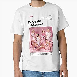 Desperate Housewives Classic T-Shirt