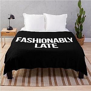 Fashionably Late quote by Desperate Housewives in Black Throw Blanket