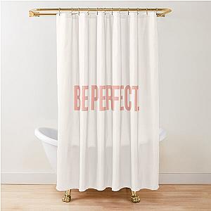 Be Perfect, inspired by Desperate Housewives, in peach and rose Shower Curtain