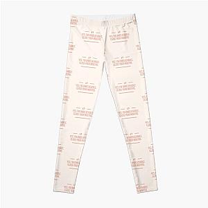 Yes, I'm unbelievable. Close your mouths, quote inspired by Desperate Housewives in peach and rose leggings.