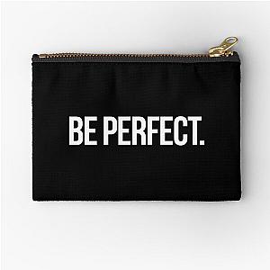 Be Perfect Inspired by Desperate Housewives Zipper Pouch