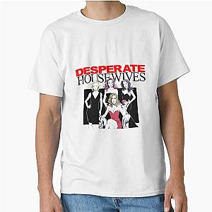 Desperate Housewives Classic T-Shirt