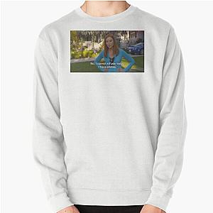 Bree Desperate Housewives Can't Kill You Today Pullover Sweatshirt