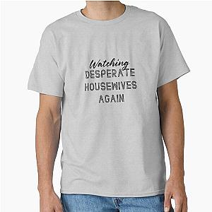 Desperate Housewives Classic T-Shirt