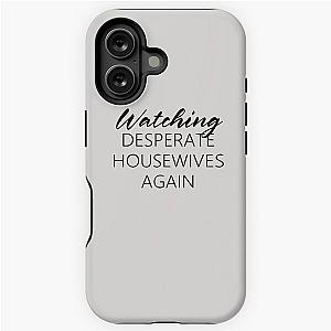 Watching Desperate Housewives iPhone Tough Case