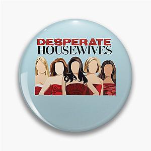 Housewives Pin