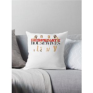 Desperate Housewives Throw Pillow
