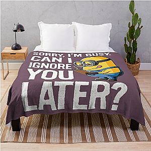 Despicable Me Minions Can I Ignore You Later Graphic  	 Throw Blanket