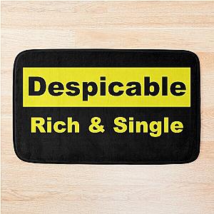 Despicable Rich & Single- Perfect Despicable Me gift - Him - Her Bath Mat