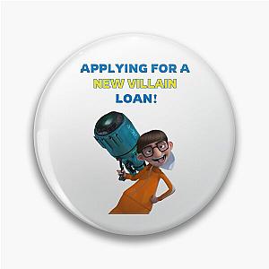 New Villain Loan - Vector Despicable Me  Pin