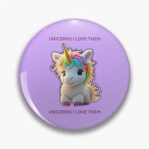 Unicorns I Love Them - Despicable Me Agnes Pin