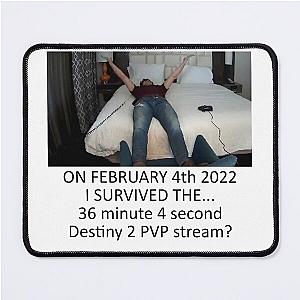 I SAW DESTINY 2 PVP AND SURVIVED Mouse Pad