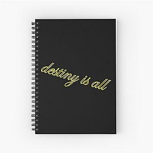 Destiny Is all- Perfect Gift-destiny Spiral Notebook