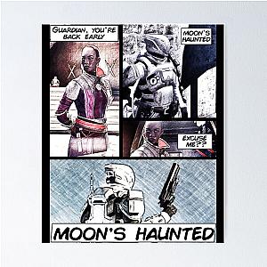 Destiny T-ShirtMoon's Haunted Poster