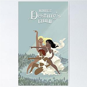 Manifest Destiny's Child Poster