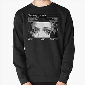 Vintage Destroy Lonely Love Last Forever Graphic Music Art BLK  Pullover Sweatshirt RB1910