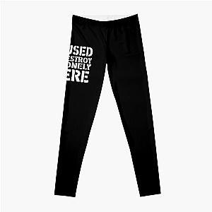 Funny I Paused My Destroy Lonely To Be Here      Leggings RB1910