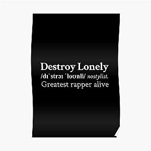 Greatest Rapper Alive by Destroy Lonely Poster RB1910