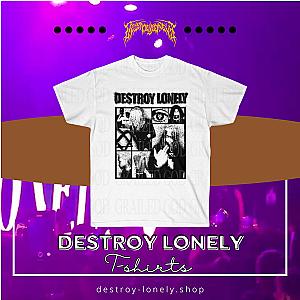 Destroy Lonely T-Shirts