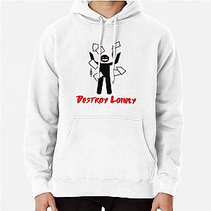 destroy lonely  Pullover Hoodie RB1007