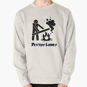 destroy lonely Essential T-Shirt Pullover Sweatshirt RB1007