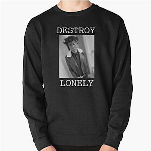 Destroy Lonely  Pullover Sweatshirt RB1007