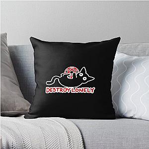 destroy lonely  Throw Pillow RB1007